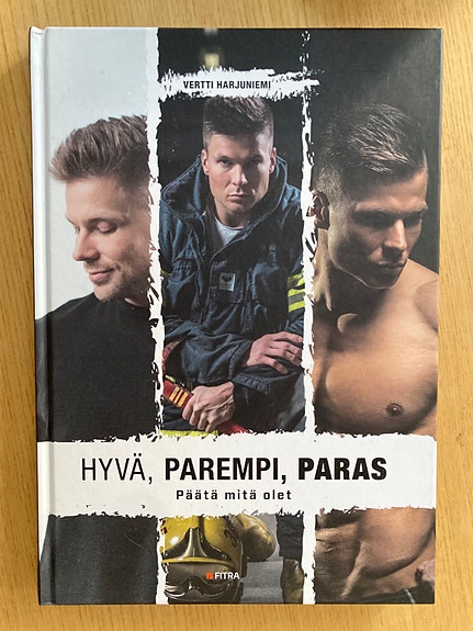 Harjuniemi: Hyvä, parempi, paras