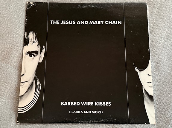 The Jesus And Mary Chain – Barbed Wire Kisses (B-Sides And More) LP