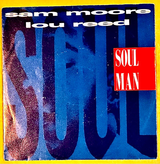 Sam Moore Lou Reed Soul Man 7"
