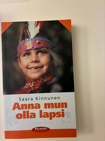 Saara Kinnunen Anna mun olla lapsi kirja
