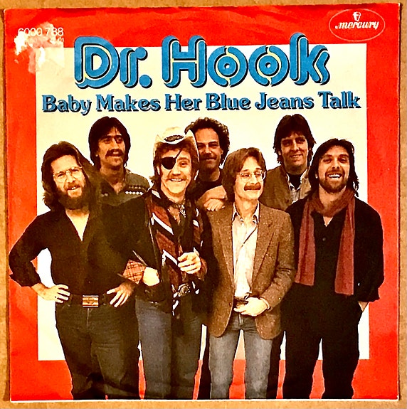 Dr. Hook Baby Makes Her Blue Jeans Talk 7"