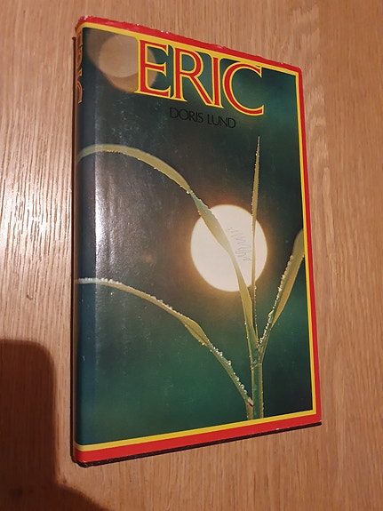 Eric - Taistelu elämän puolesta - Lund Doris 1975