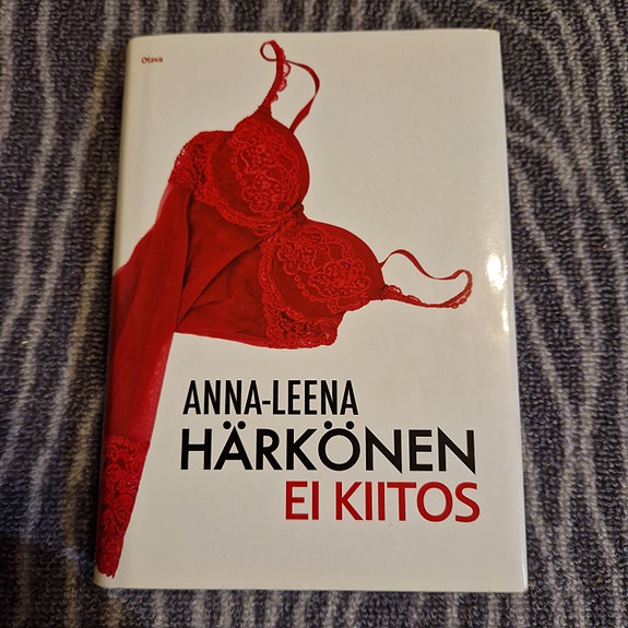 Anna-Leena Härkönen Ei kiitos kirja