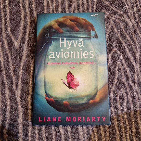 Liane Moriarty Hyvä aviomies kirja