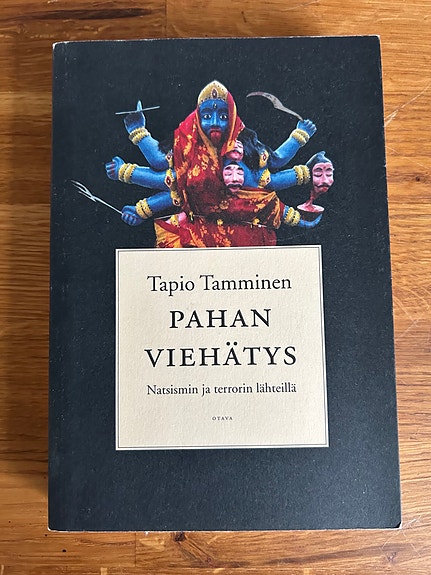 Tapio Tamminen - Pahan viehätys (Otava 2004)