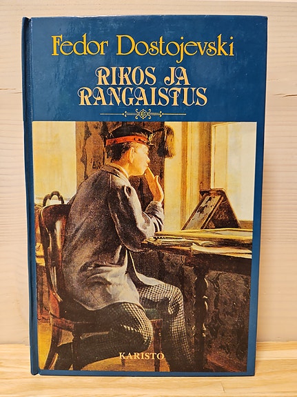 Rikos ja rangaistus, F.M. Dostojevski
