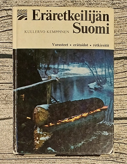 Kullervo Kemppinen : Eräretkeilijän Suomi