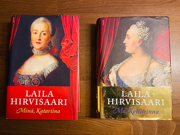 Laila Hirvisaari - Minä, Katariina ja Me, Keisarinna