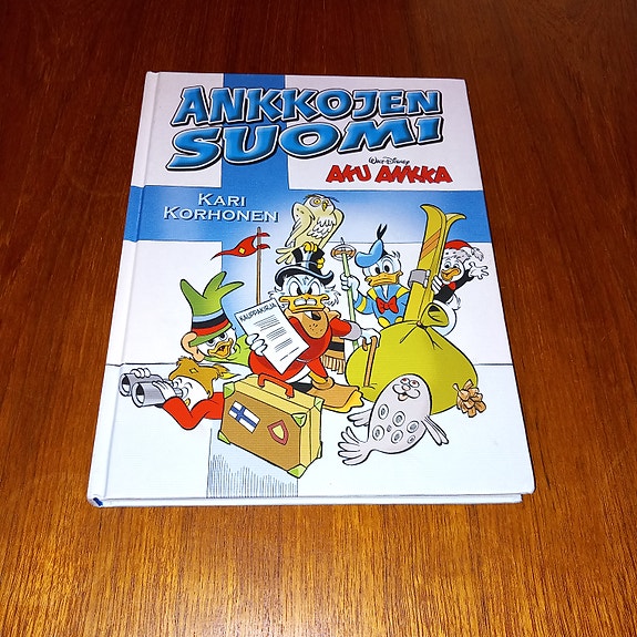 Ankkojen Suomi - Kari Korhonen
