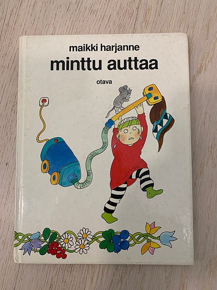 Maikki Harjanne : Minttu auttaa