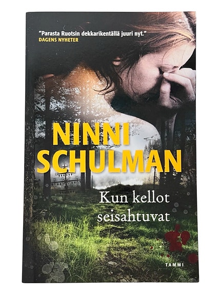 Ninni Schulman Kun kellot seisahtuvat iso pokkari dekkari trilleri