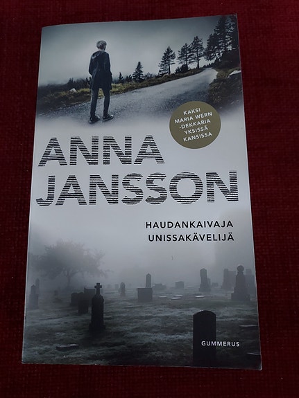 Anna Jansson Haudankaivaja /Unissakävelijä