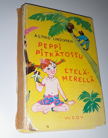 Astrid Lindgren Peppi Pitkätossu Etelän merellä kirja