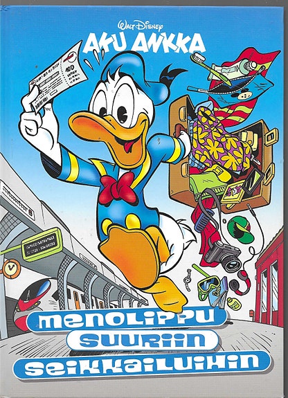 Aku Ankka. Menolippu suuriin seikkailuihin. Don Rosa: Auringon poika.
