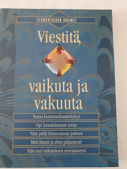 Viestitä, vaikuta ja vakuuta kirja
