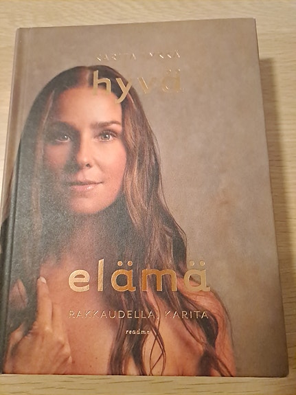 Hyvä elämä rakkaudella Karita -kirja