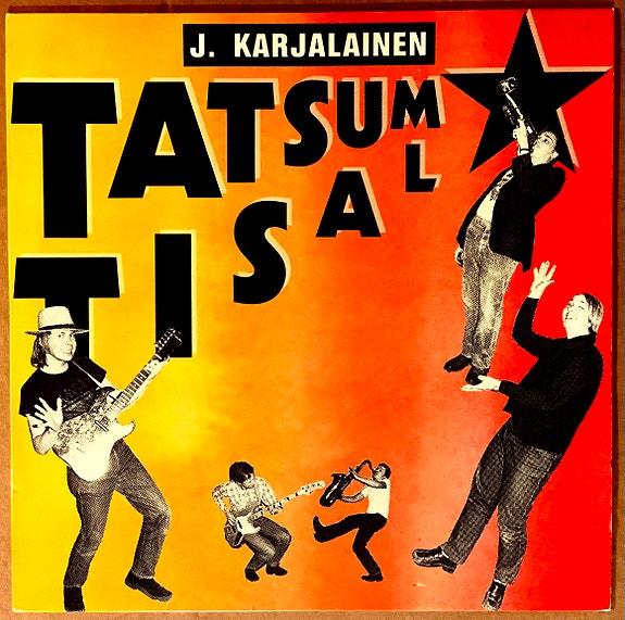 J. Karjalainen Tatsum Tisal LP-levy