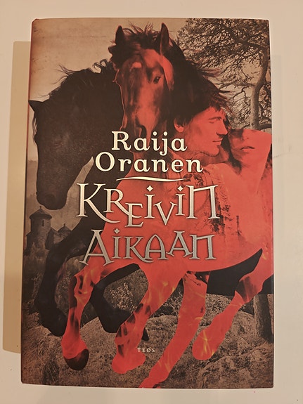 Raija Oranen Kreivin Aikaan