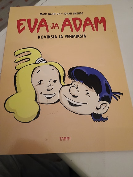 Eva ja Adam Sarjakuva Koviksia ja pehmiksiä