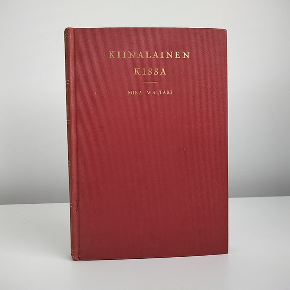 Kiinalainen kissa - Mika Waltari (1. p. 1932)
