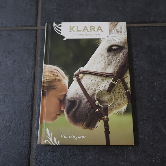 Pia Hagmar - Klara ja oma hevonen