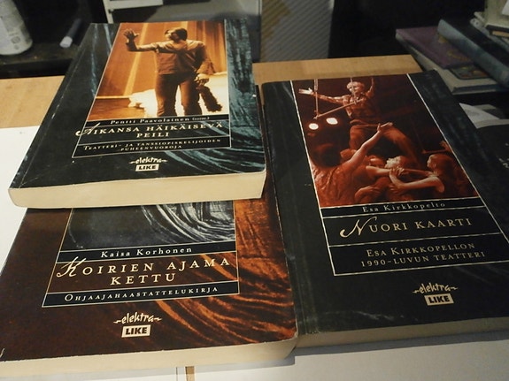 Teatteria taidetta Kaisa Korhonen , Esa Kirkkopelto, Pentti Paavolainen