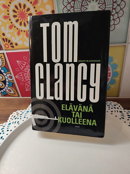 Tom Clancy Elävänä tai kuolleena kirja