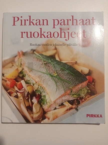 Pirkka Pirkan parhaat ruokaohjeet keittokirja