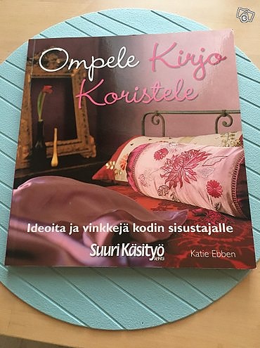 Katie Ebben: Ompele, kirjo, koristele