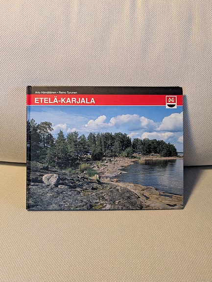 Etelä-Karjala valokuvakirja – Arto Hämäläinen & Reino Turunen