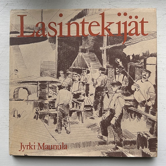 Jyrki Maunula - Lasintekijät