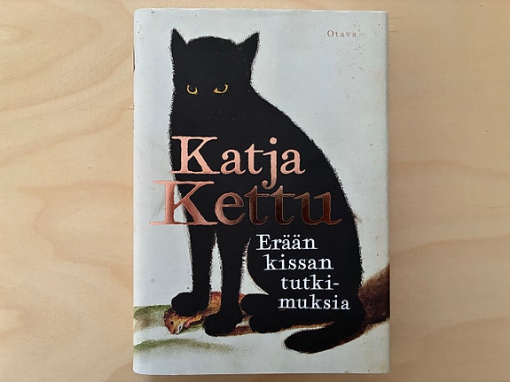 Katja Kettu: Erään kissan tutkimuksia