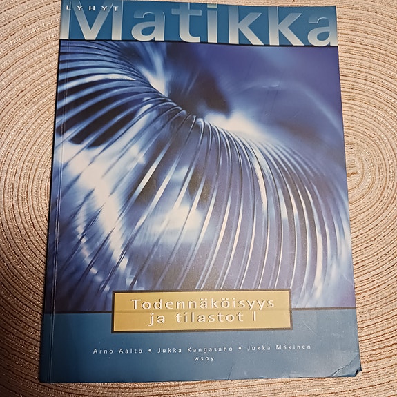 Lyhyt matikka Todennäköisyys ja tilastot 1