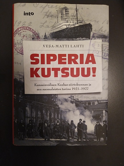 Vesa-Matti Lahti: Siperia kutsuu!