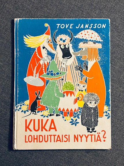 Tove Jansson -  Kuka lohduttaisi Nyytiä? 6. painos