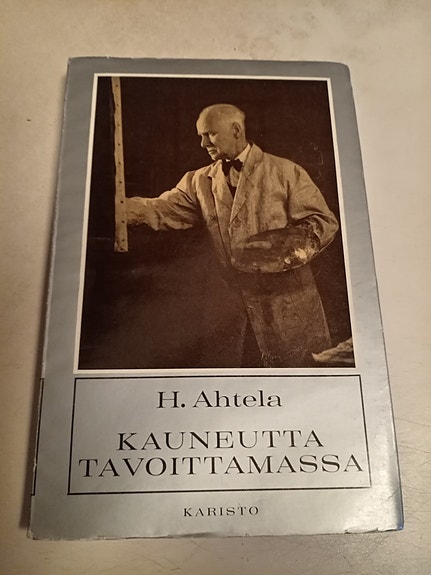 H. Lahtela Kauneutta Tavoittamassa