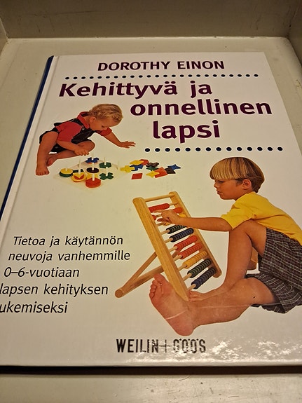 Dorothy Einon - Kehittyvä ja onnellinen lapsi