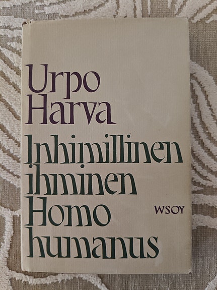 Urpo Harva Inhimillinen ihminen Homo humanus kirja