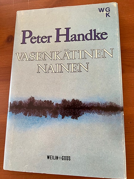 Peter Handke: Vasenkätinen nainen