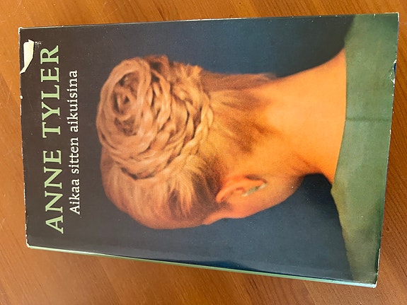 Anne Tyler: Aikaa sitten aikuisina