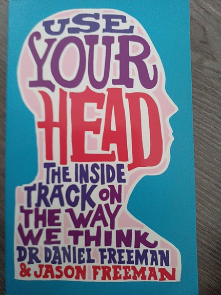 Use your head - the inside track on the way we think - kirja