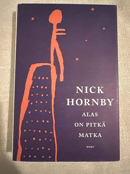 Nick Hornby Alas on pitkä matka kirja