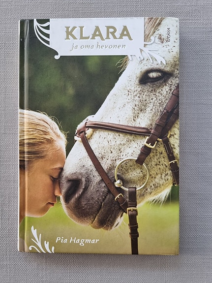 Kirja: Pia Hagmar: Klara ja oma hevonen