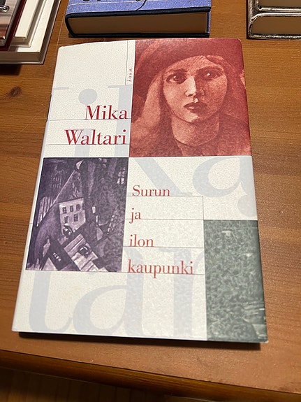 Waltari: Surun ja ilon kaupunki