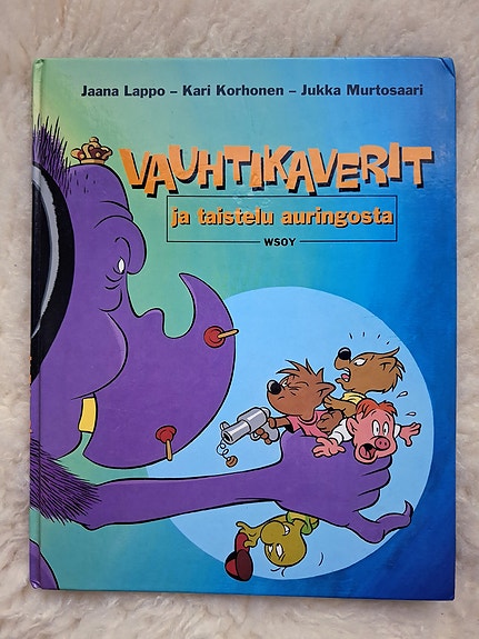 Vauhtikaverit ja taistelu auringosta lastenkirja kovakantinen