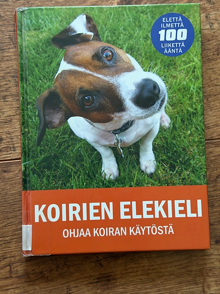 Koirien elekieli -kirja koiran käytöksen ohjaamisesta