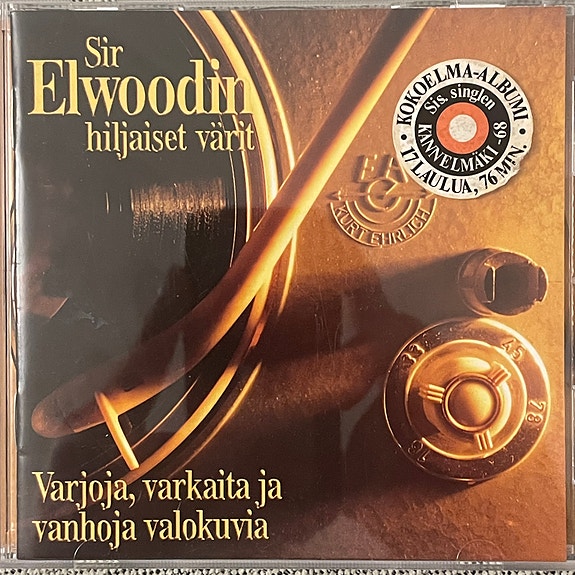 Sir Elwoodin hiljaiset värit Varjoja, varkaita ja vanhoja valokuvia CD