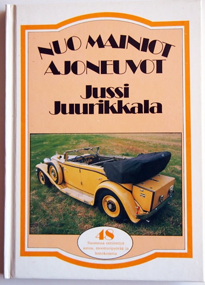 Jussi Juurikkala NUO MAINIOT AJONEUVOT,