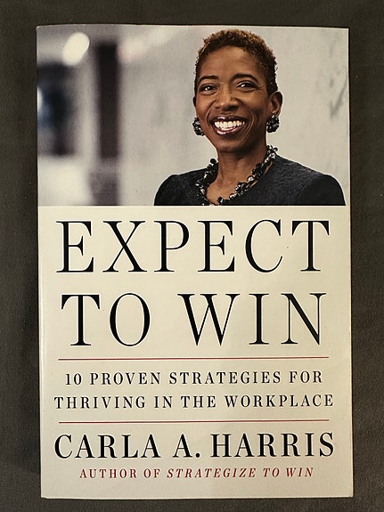 Expect to Win. Carla A. Harris