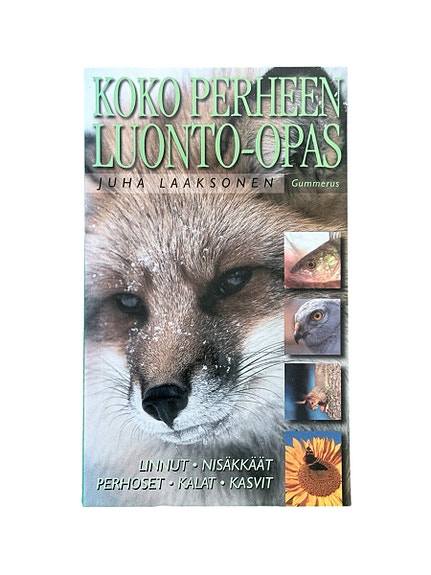 Koko perheen luonto-opas – Juha Laaksonen, Suomen eläimet ja kasvit